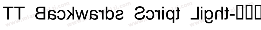 TT Backwards Script Light字体转换